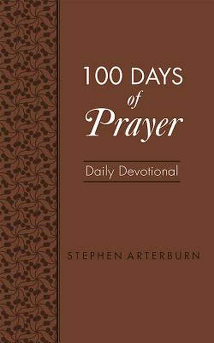 100 Days Of Prayer Daily Devotional - Re-vived
