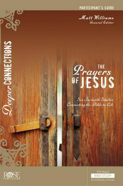 The Prayers of Jesus Participant Guide - Re-vived