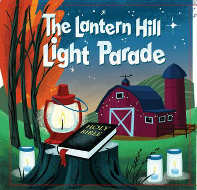 Lantern Hill Light Parade, The (Board Book) - Re-vived