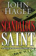 Scandalous Saint Paperback Book - John Hagee - Re-vived.com