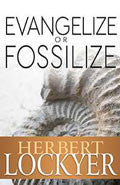 Evangelise Or Fossilise Paperback Book - Herbert Lockyer - Re-vived.com
