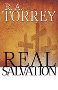 Real Salvation Paperback - R A Torrey - Re-vived.com