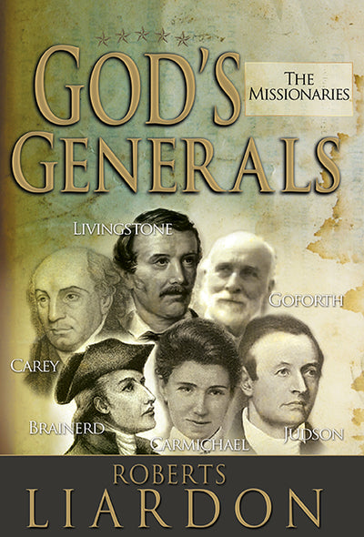God's Generals: The Missionaries - Re-vived
