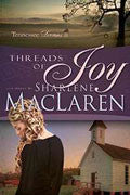 Threads Of Joy Paperback Book - Sharlene MacLaren - Re-vived.com
