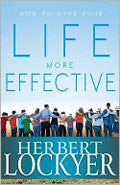 How To Make Your Life More Effective Paperback - Herbert Lockyer - Re-vived.com