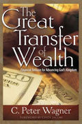 The Great Transfer Of Wealth Paperback - C Peter Wagner - Re-vived.com