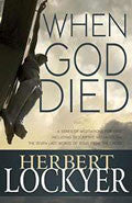 When God Died Paperback - Herbert Lockyer - Re-vived.com