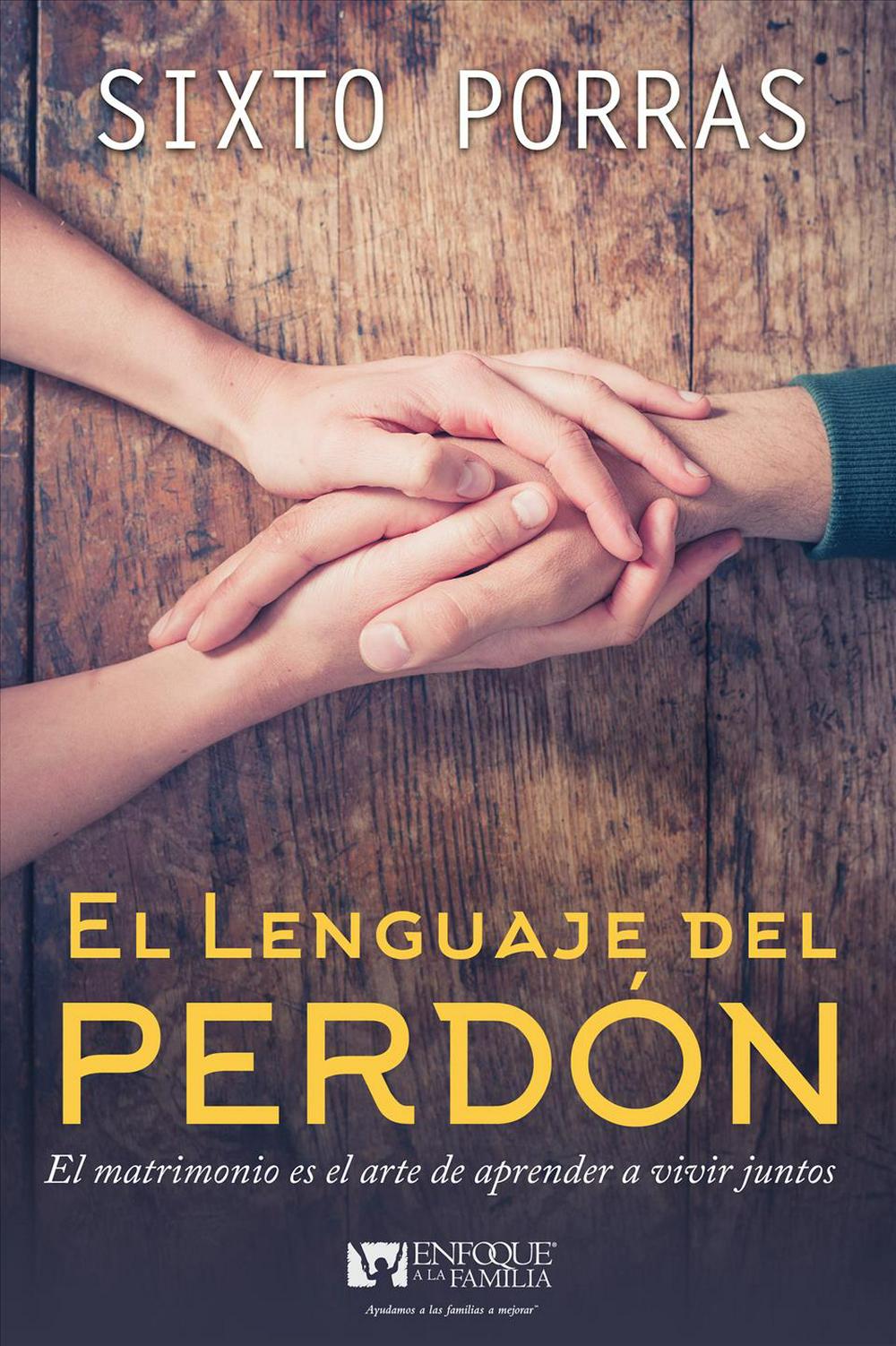 El lenguaje del perdón (Language of Forgiveness) - Re-vived
