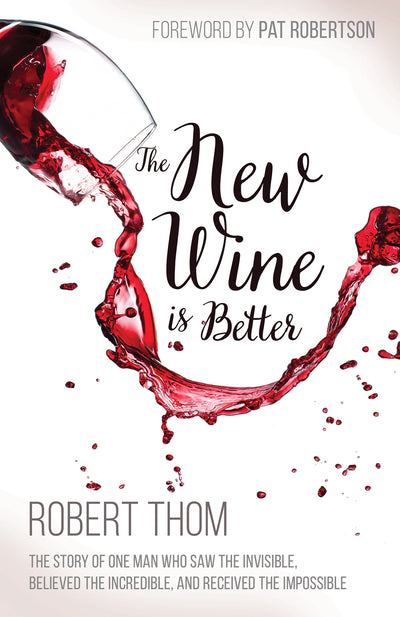 The New Wine is Better - Re-vived