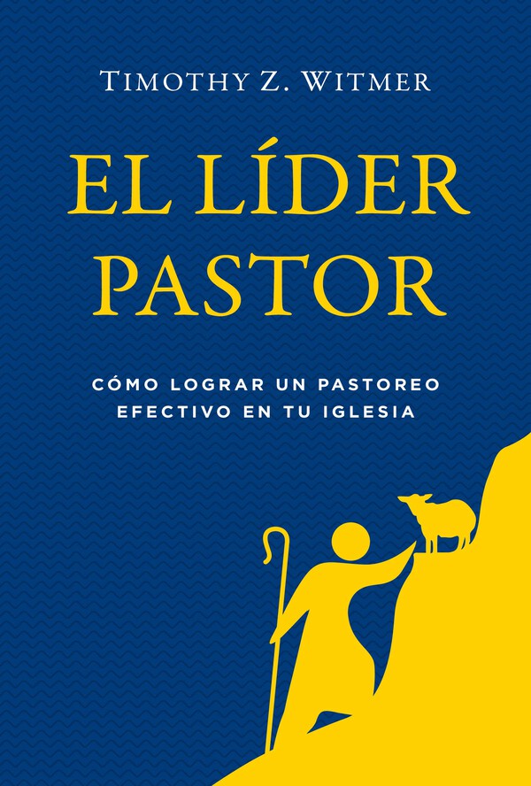 El líder pastor (Shepherd Leader)