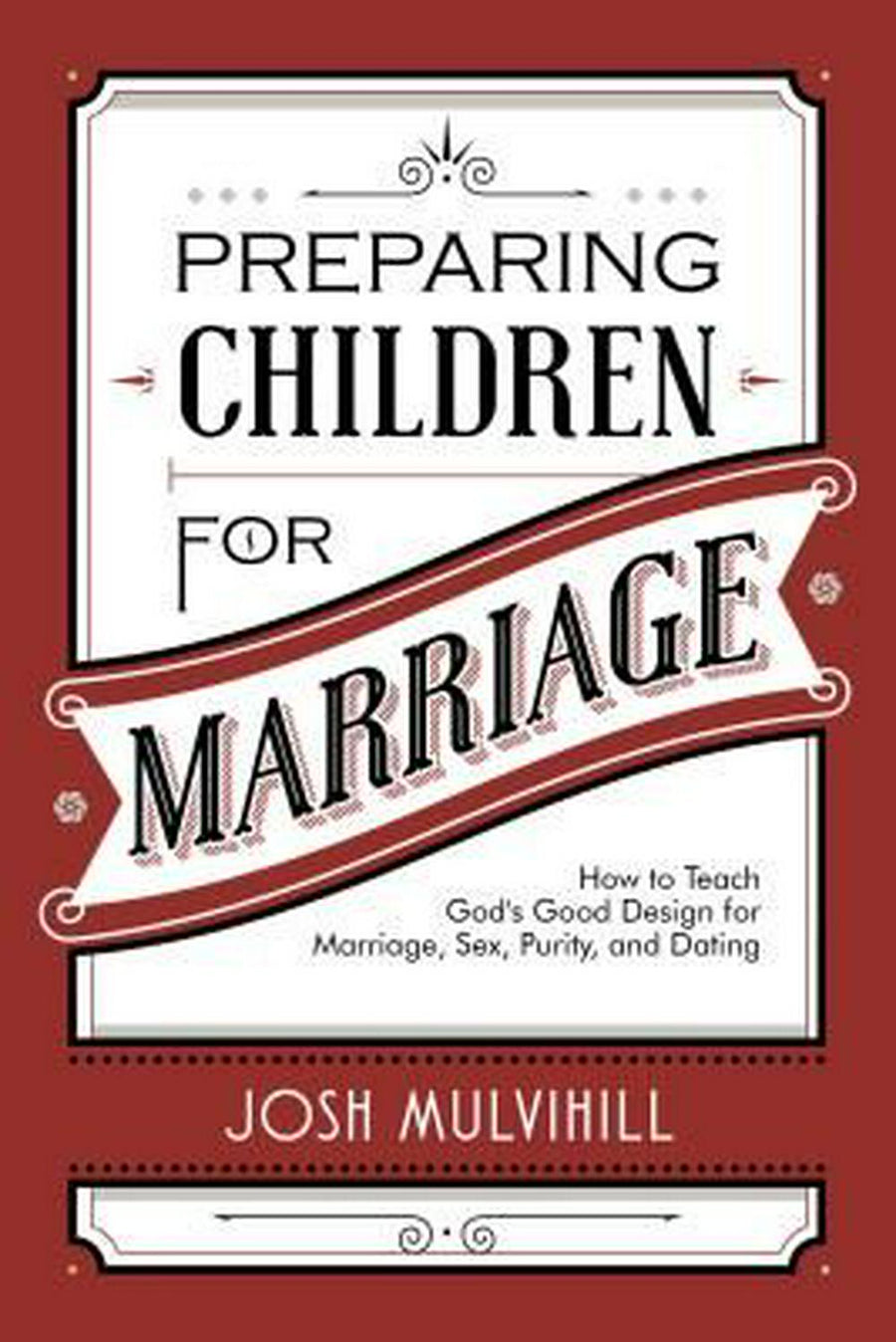 Preparing Children for Marriage - Re-vived