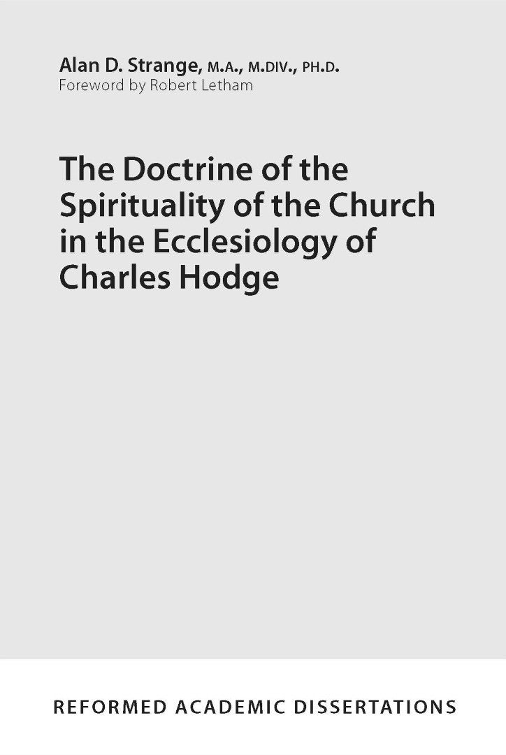 Doctrine of the Spirituality of the Church in the Ecclesiolo - Re-vived