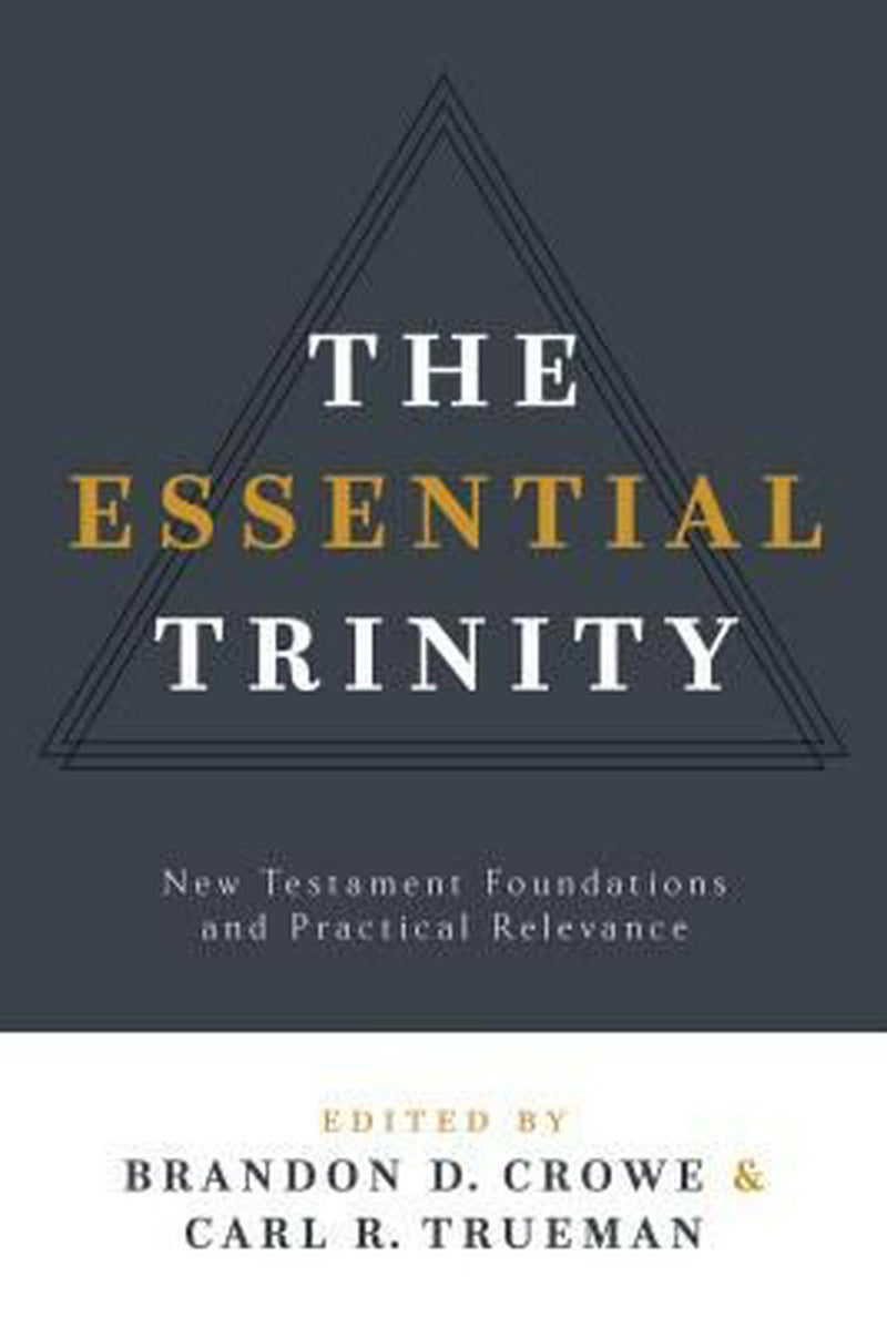 The Essential Trinity