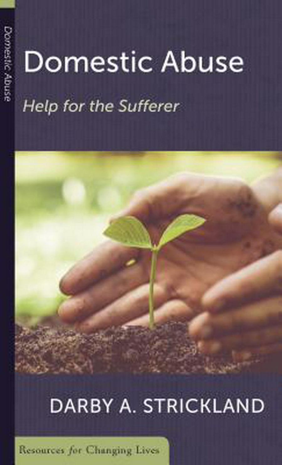 Domestic Abuse: Help For The Sufferer - Re-vived