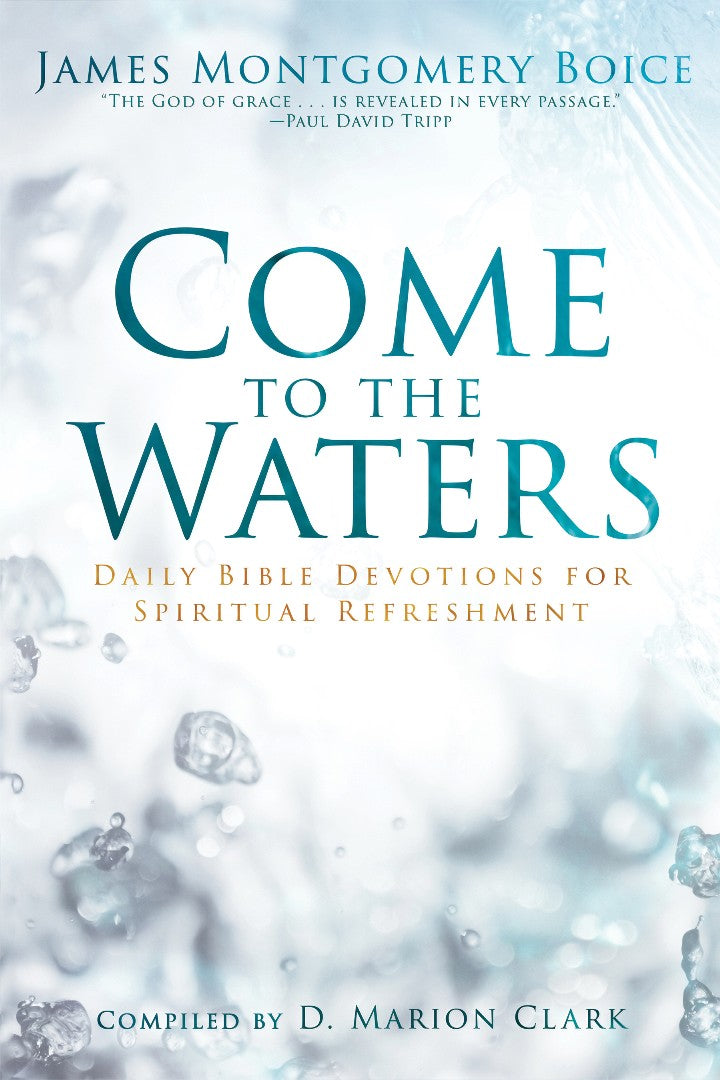 Come to the Waters - Re-vived