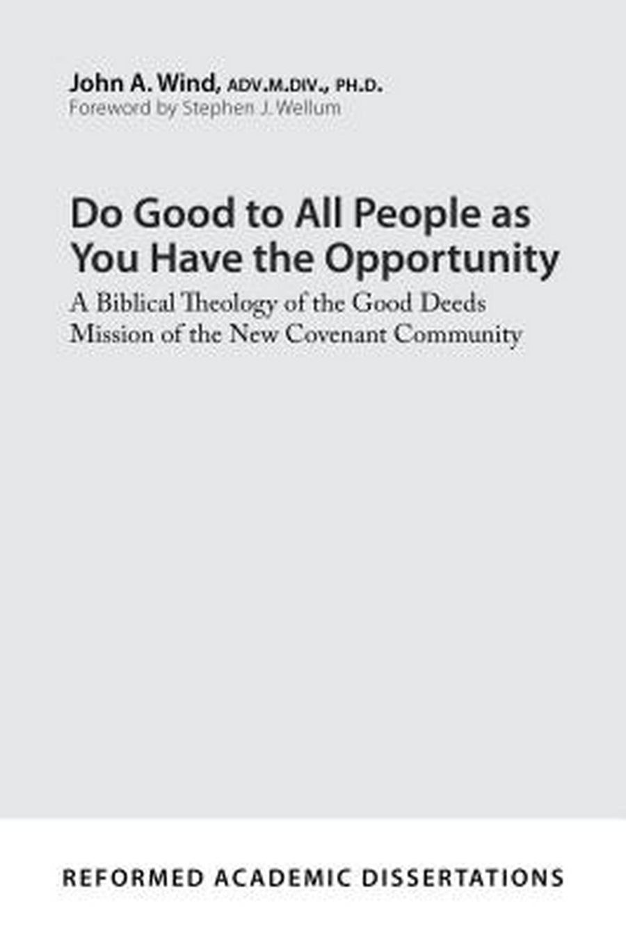 Do Good to All People as You Have the Opportunity - Re-vived
