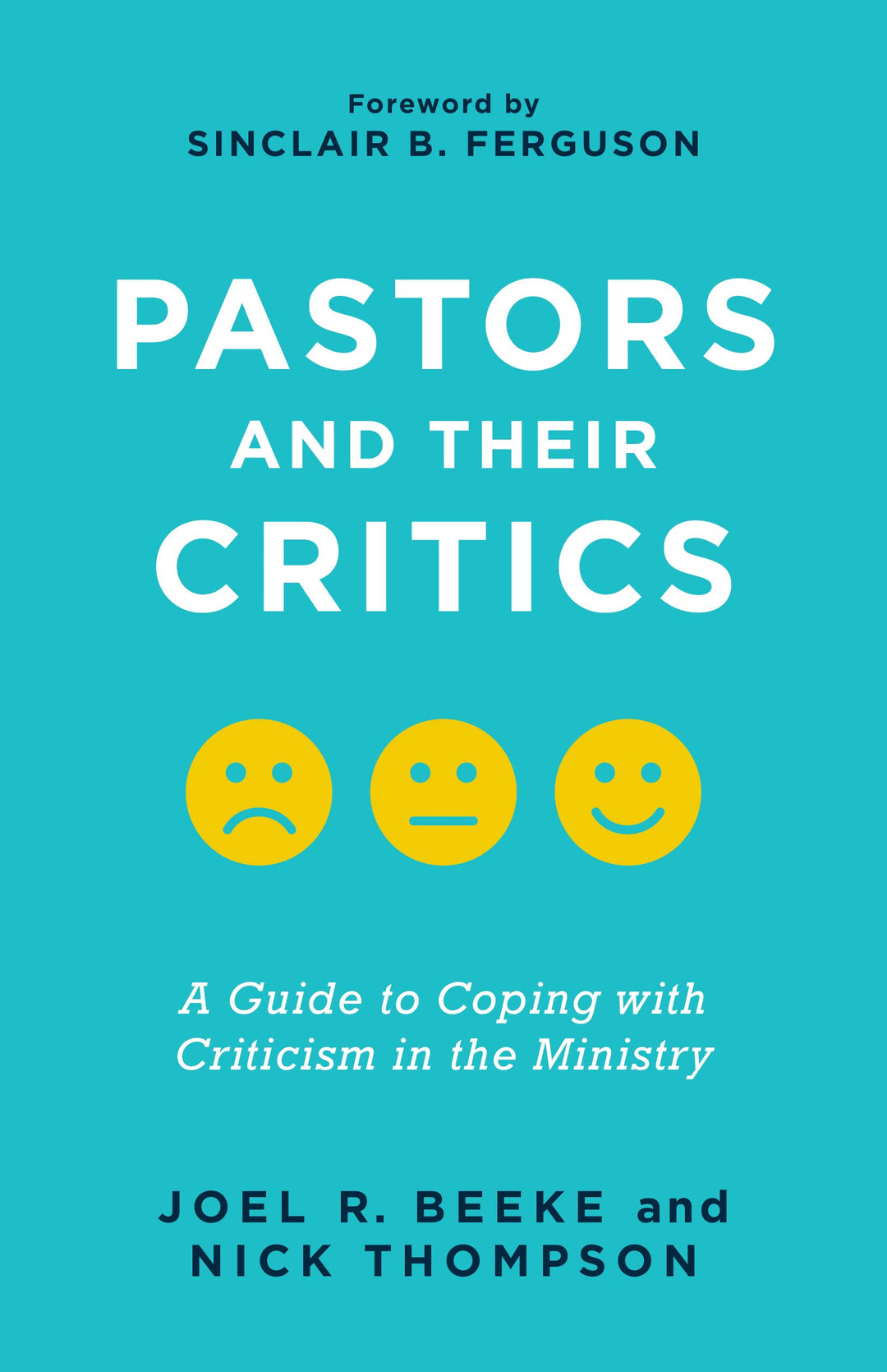 Pastors and Their Critics - Re-vived