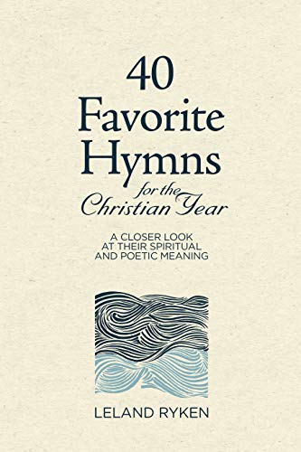40 Favorite Hymns for the Christian Year - Re-vived