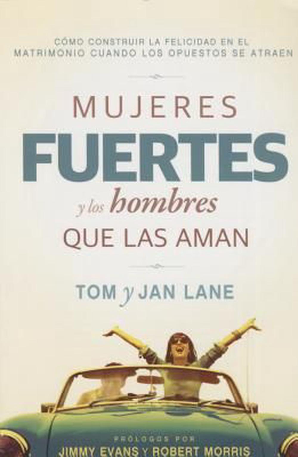 Mujeres Fuertes y Los Hombres Que Las Aman - Re-vived