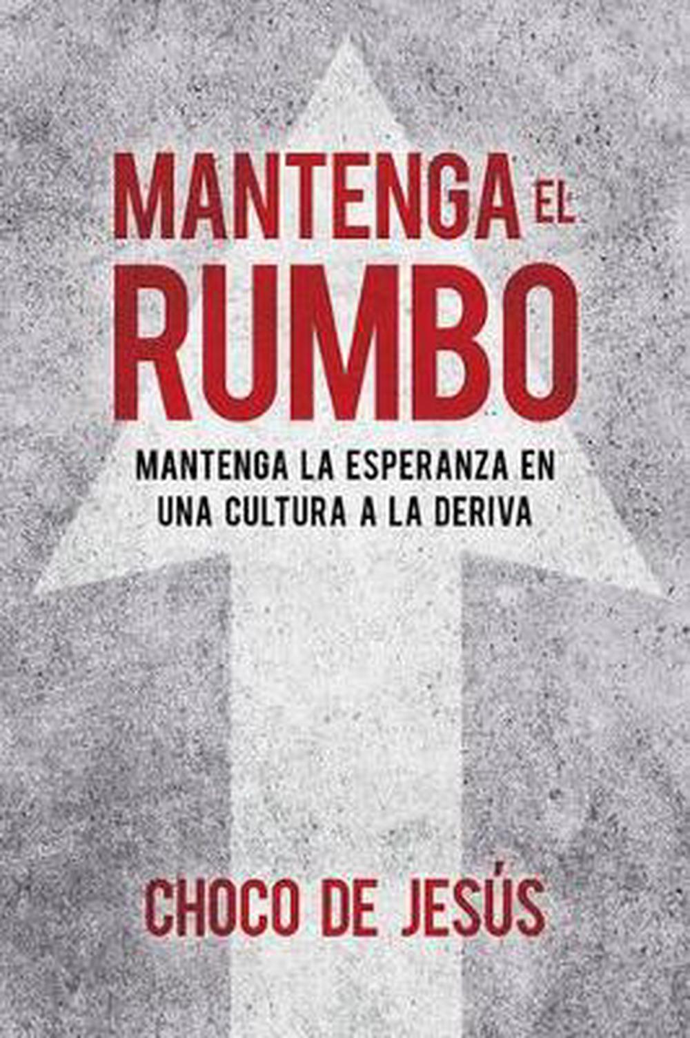Mantenga el Rumbo - Re-vived