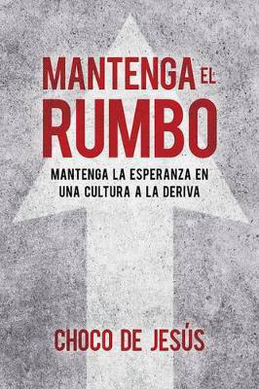 Mantenga el Rumbo - Re-vived