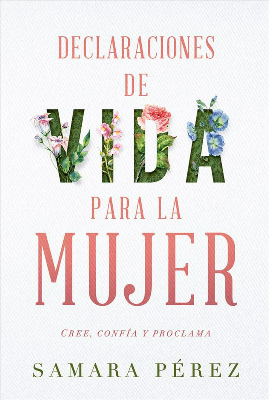 Declaraciones de vida para la mujer - Re-vived