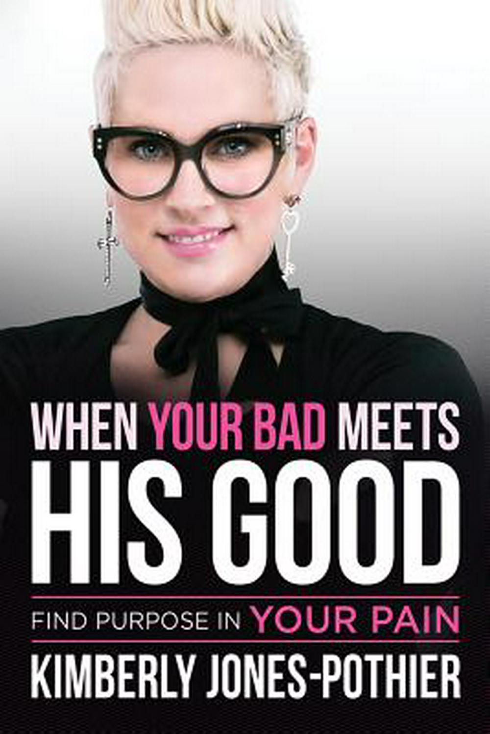 When Your Bad Meets His Good - Re-vived