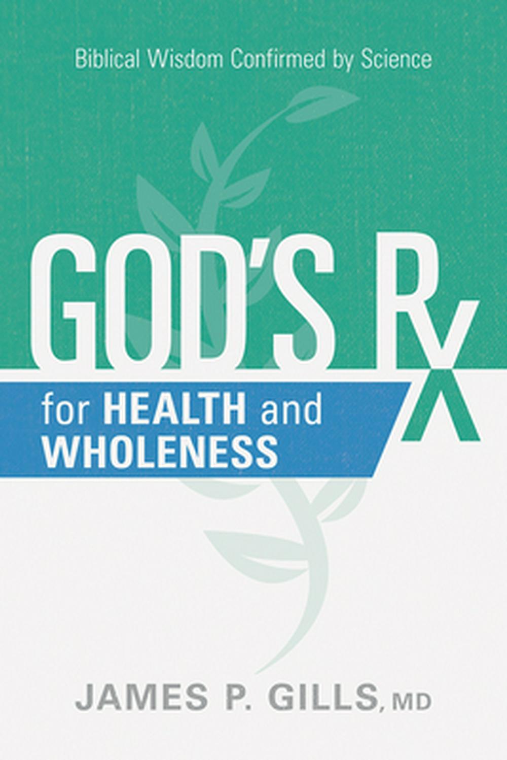 God's Rx for Health and Wholeness - Re-vived