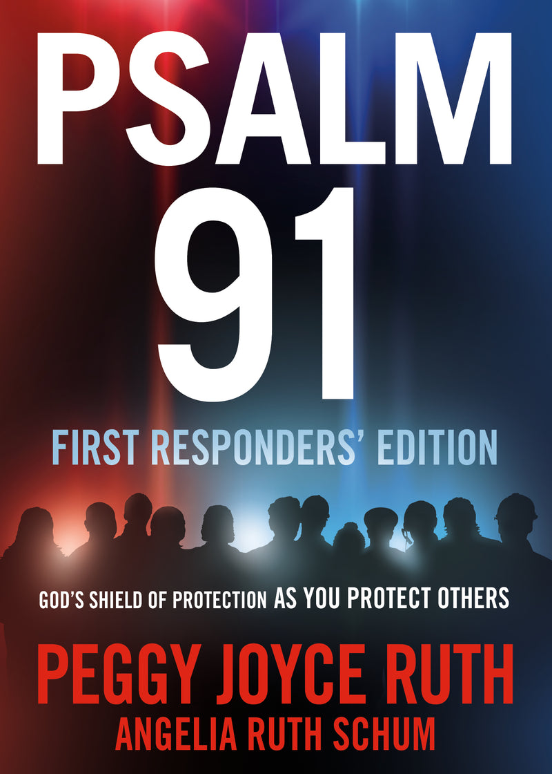 Psalm 91 First Responders&