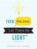 Then God Said 'Let There Be Light' (Genesis 1:3) Inspiring Lists Journal Paperback - Compiled by Barbour Staff - Re-vived.com