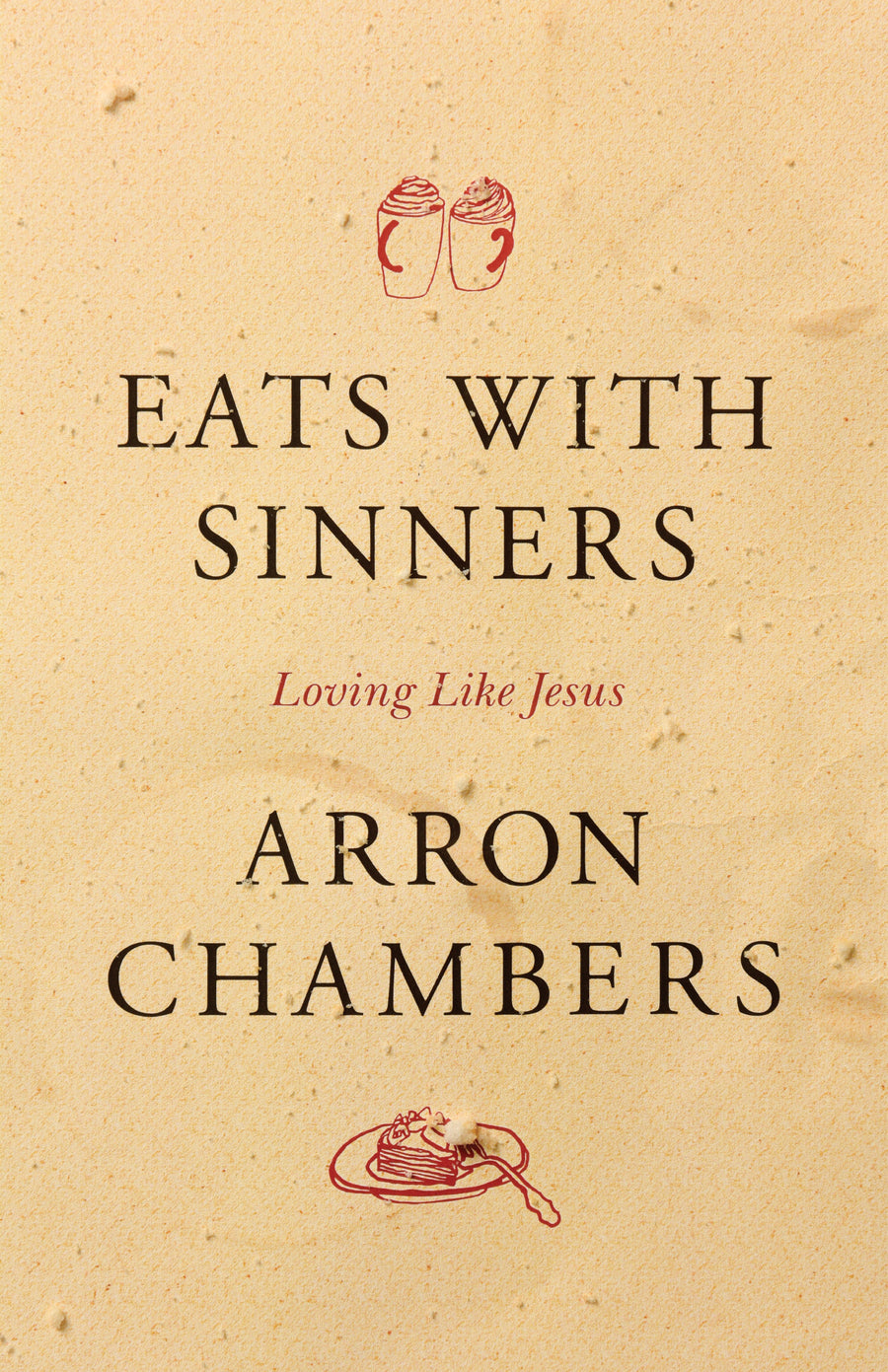Eats With Sinners - Re-vived