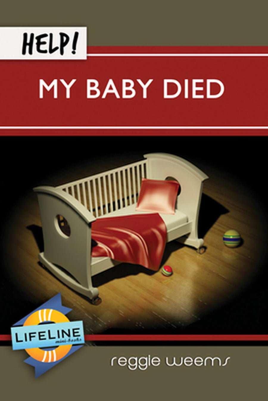 Help! My Baby Died - Re-vived