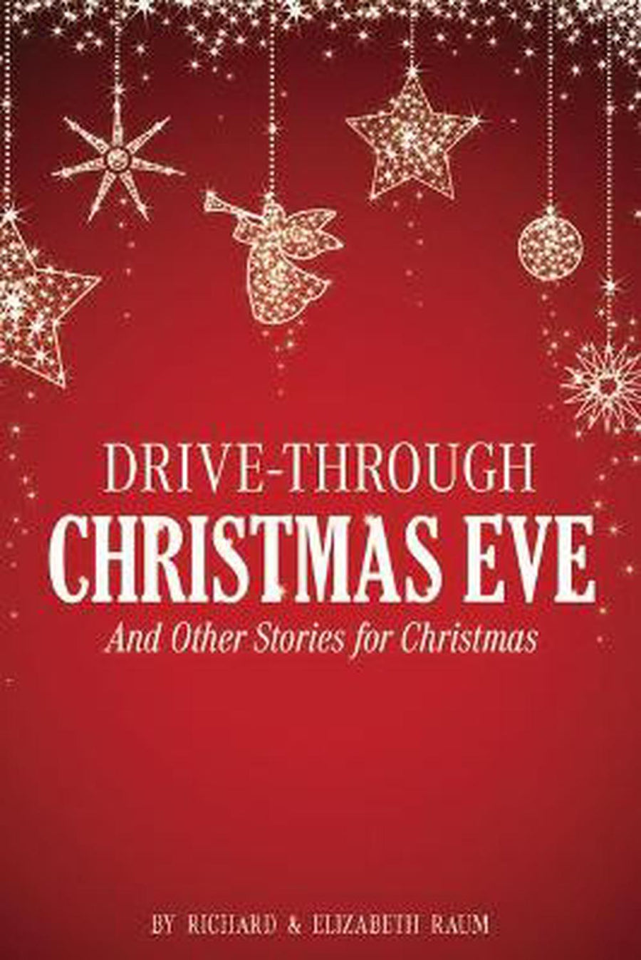 Drive-Through Christmas Eve - Re-vived