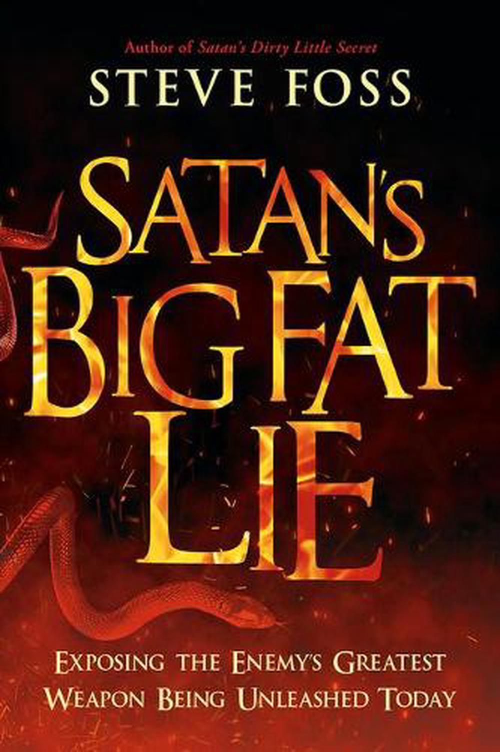 Satan's Big Fat Lie - Re-vived
