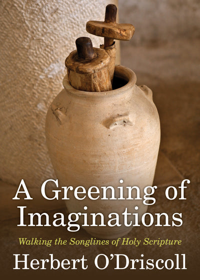 A Greening of Imaginations - Re-vived
