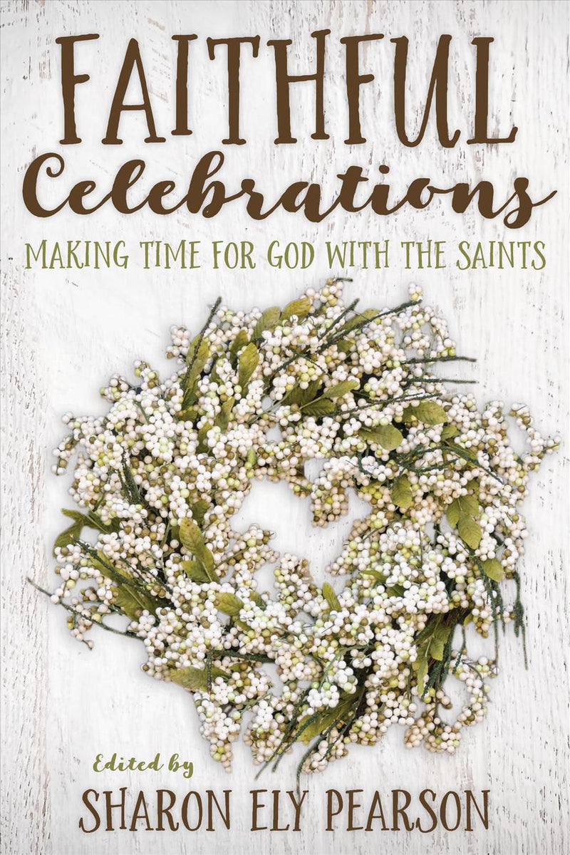 Faithful Celebrations: Saints