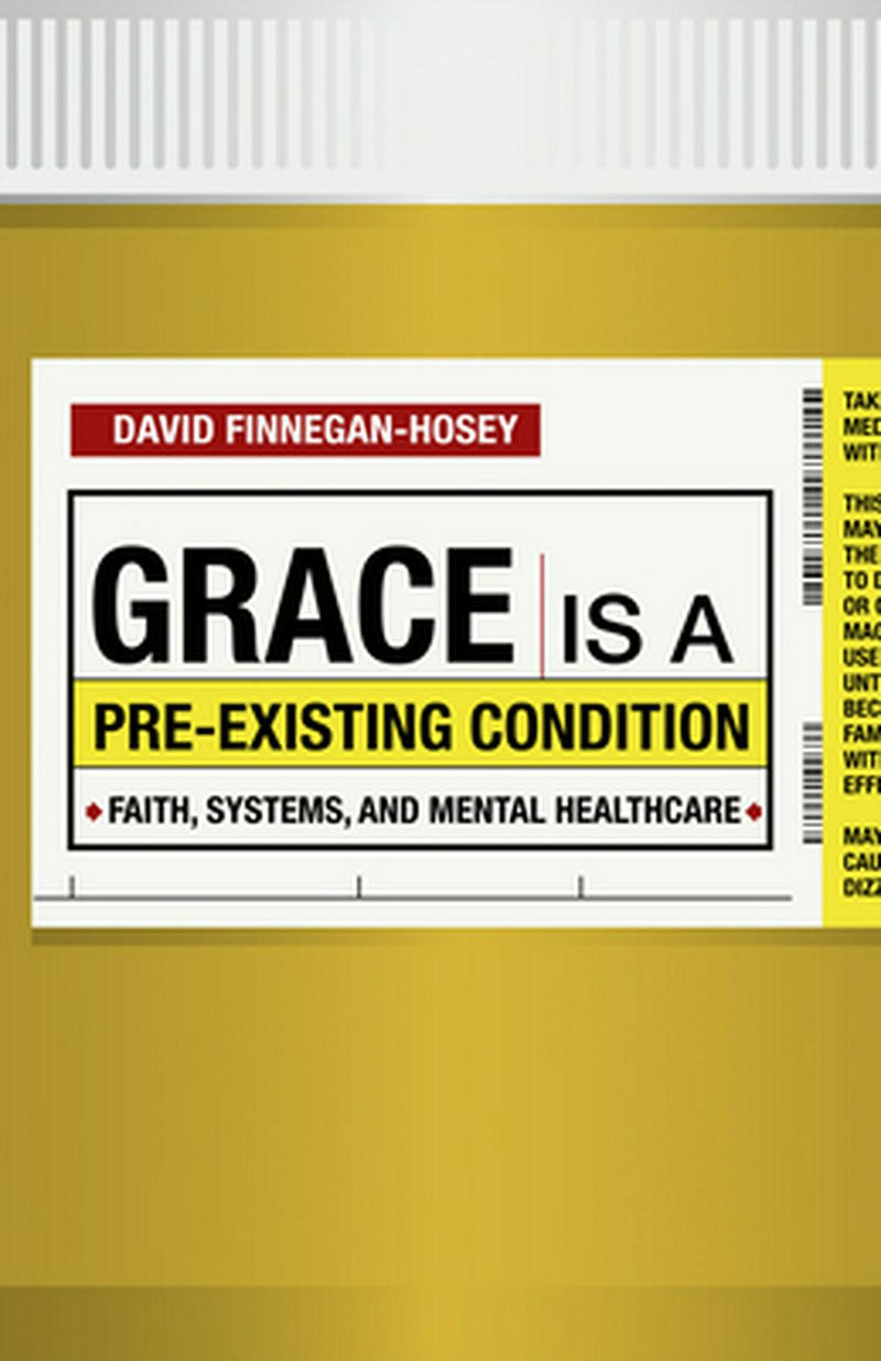 Grace is a Pre-Existing Condition
