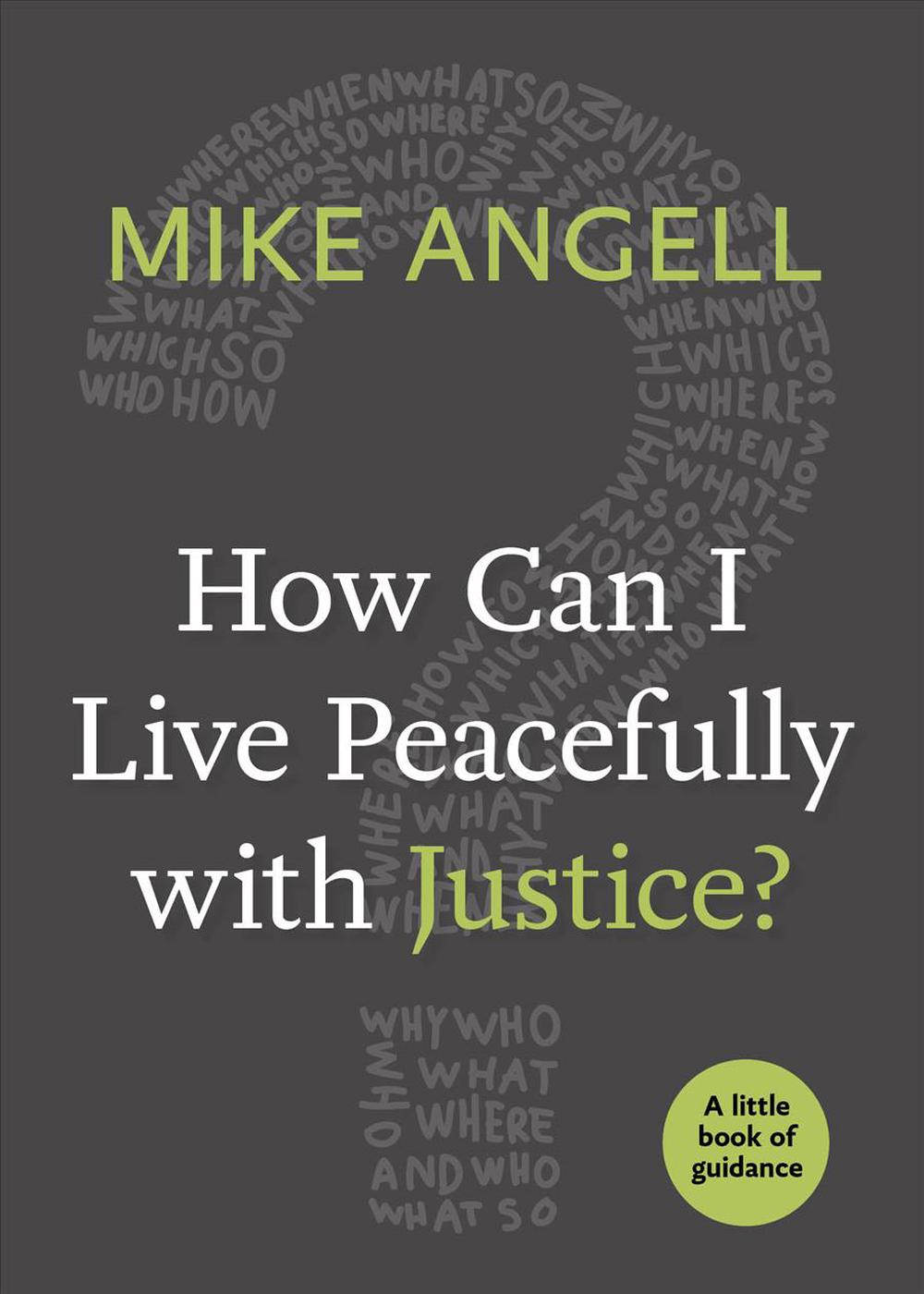How Can I Live Peacefully with Justice? - Re-vived
