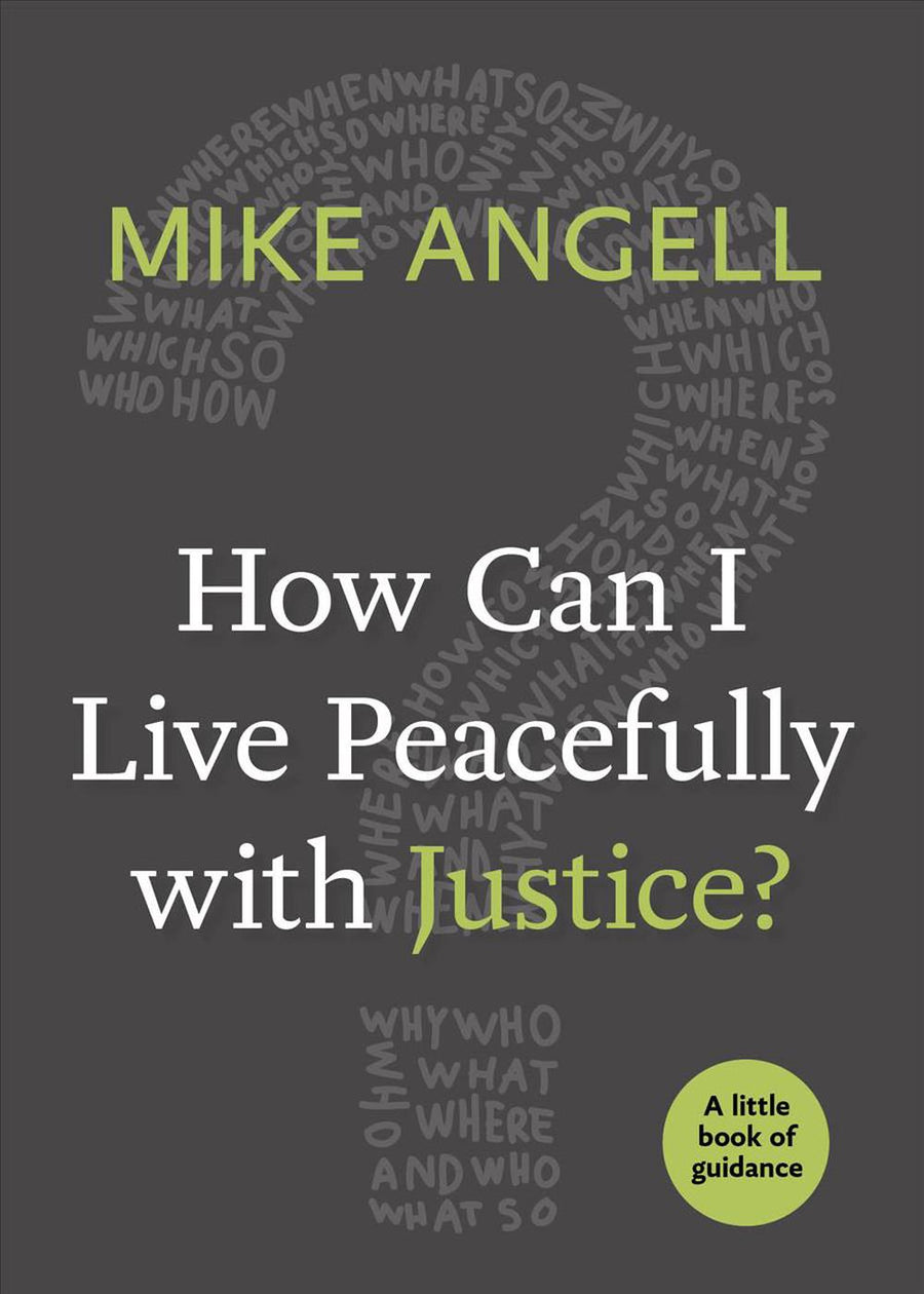 How Can I Live Peacefully with Justice? - Re-vived