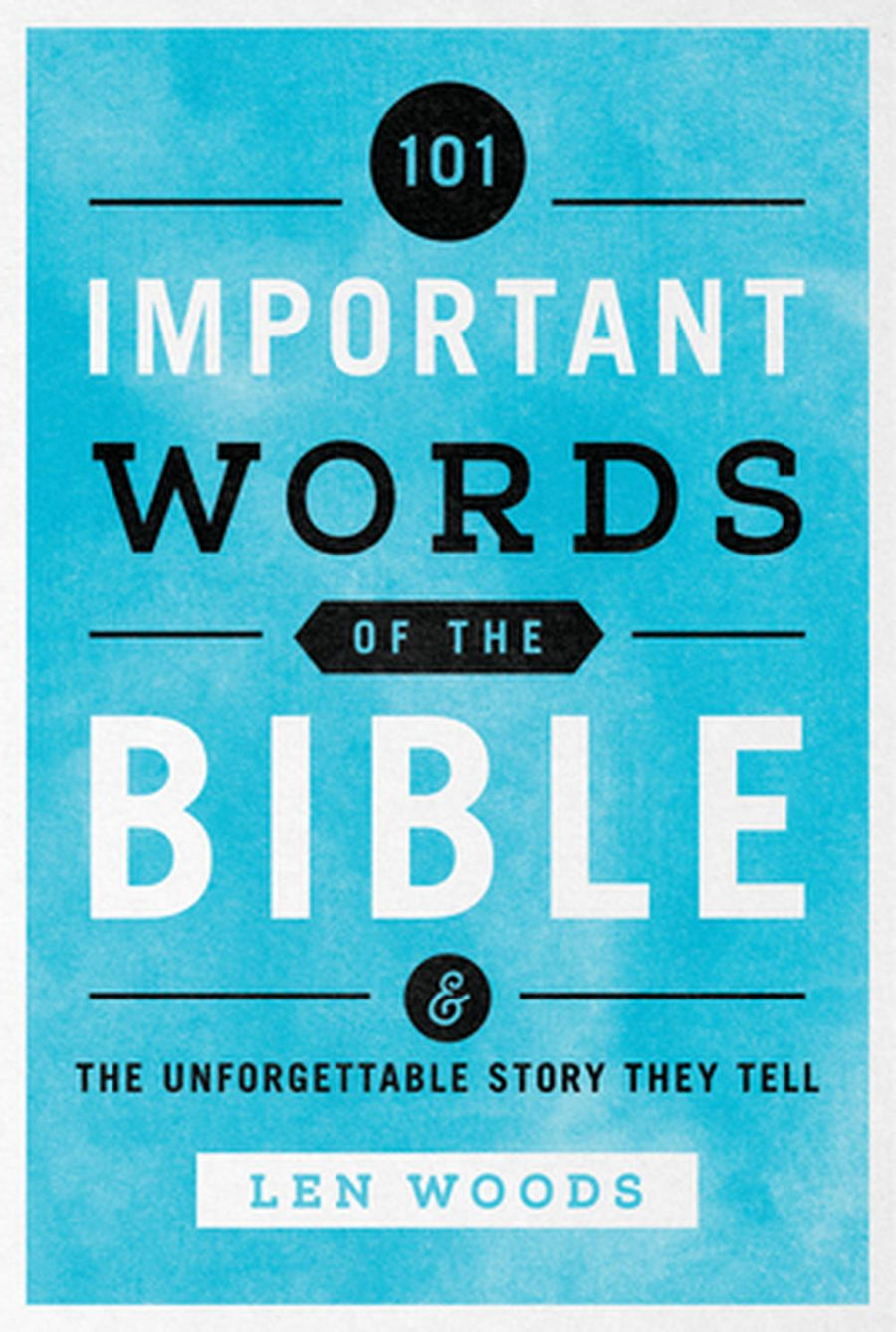101 Important Words of the Bible - Re-vived