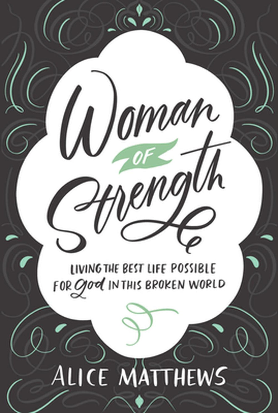 Woman of Strength - Re-vived
