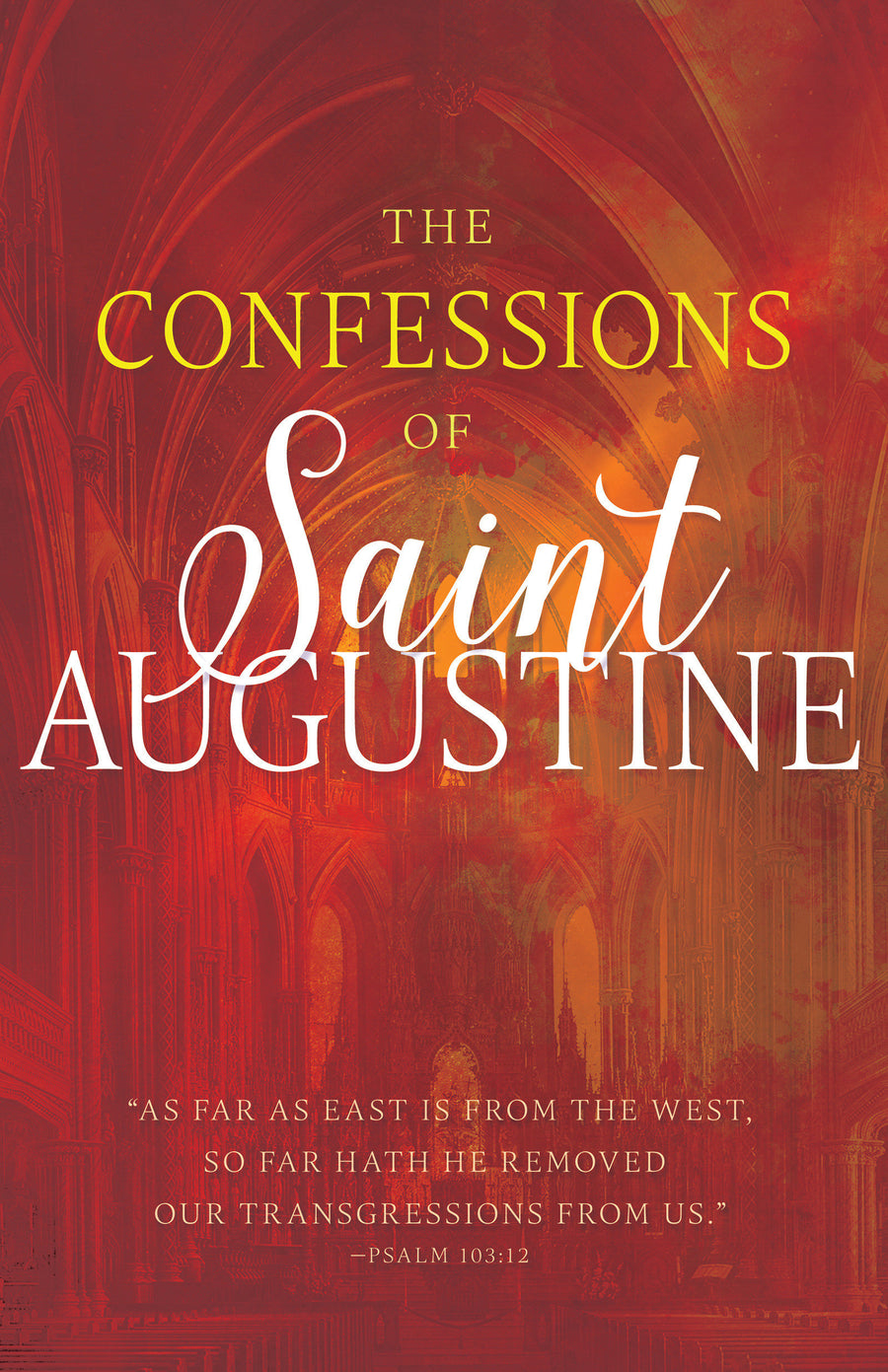 The Confessions of Saint Augustine - Re-vived