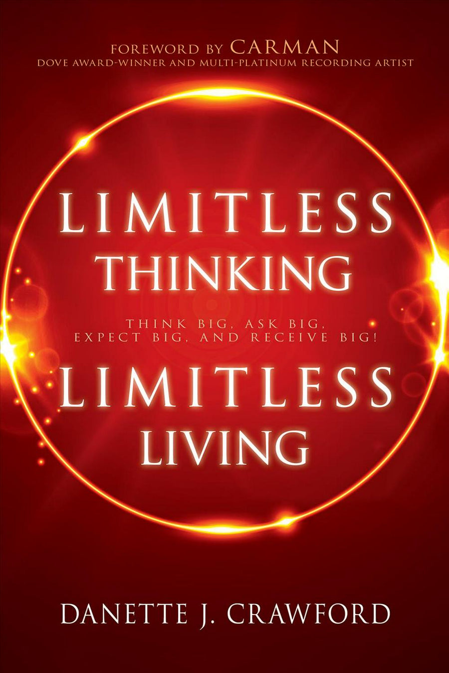 Limitless Thinking, Limitless Living - Re-vived