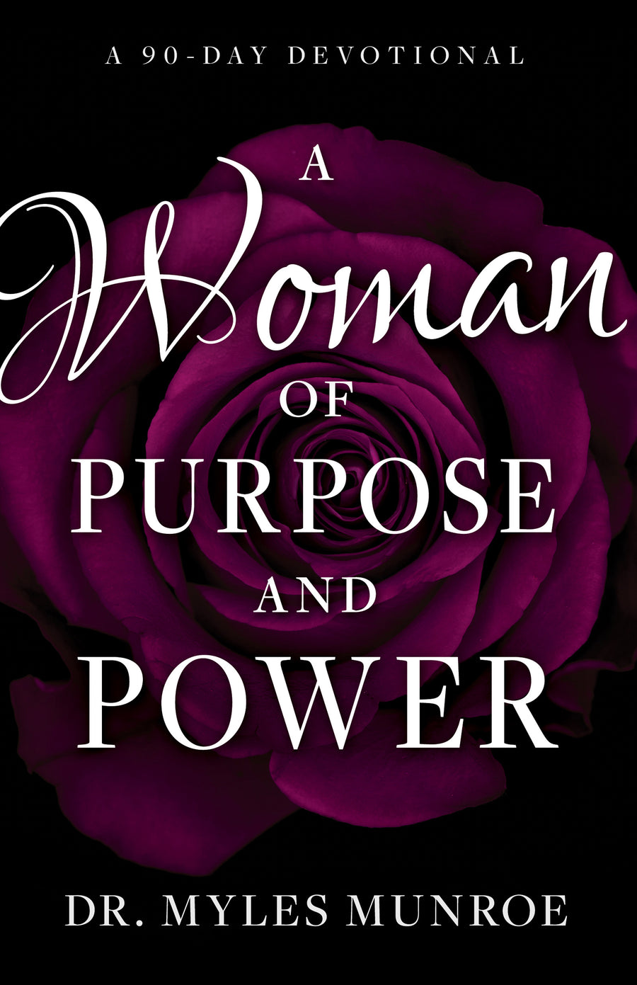 A Woman of Purpose and Power - Re-vived
