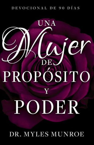 Una Mujer de Propósito Y Poder (Woman of Purpose and Power) - Re-vived