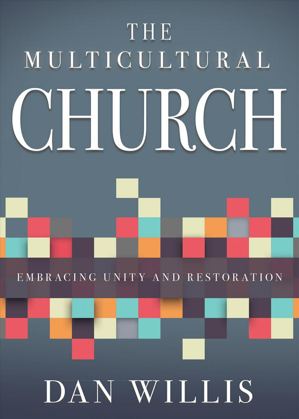 The Multicultural Church - Re-vived