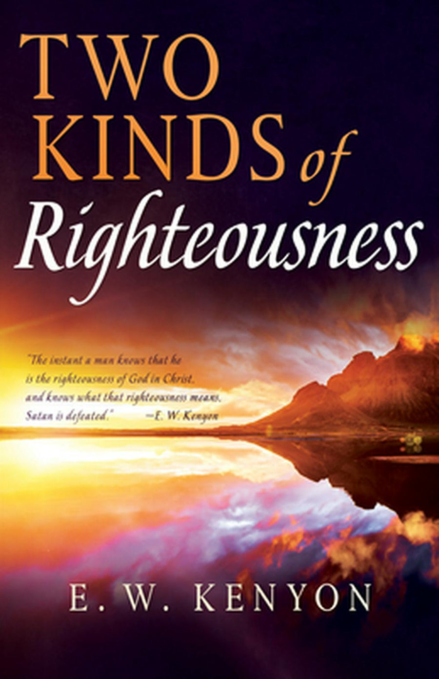 Two Kinds of Righteousness - Re-vived