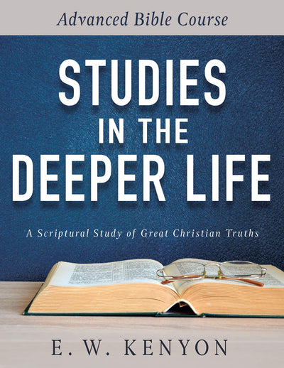 Studies in the Deeper Life - Re-vived