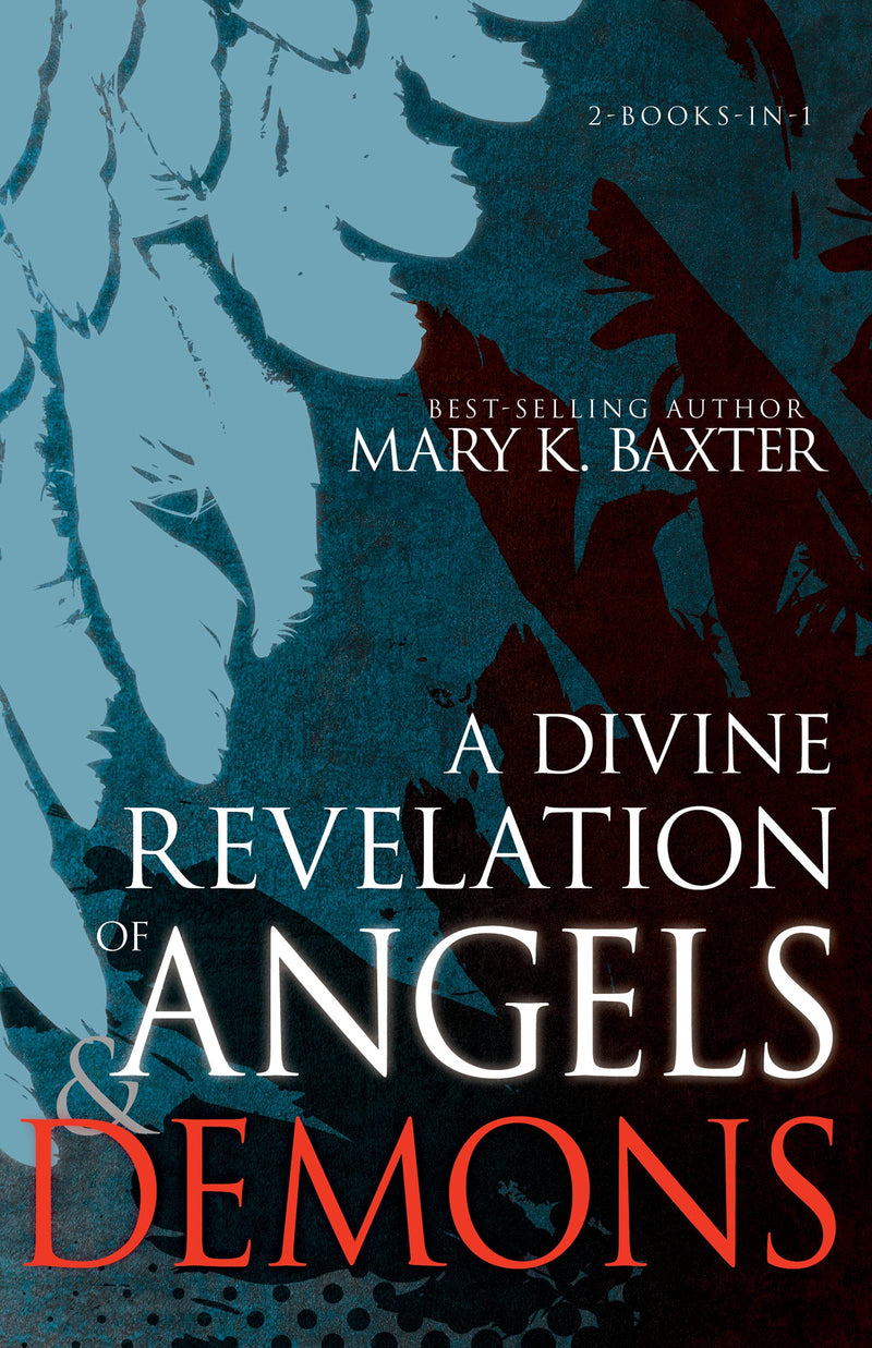 A Divine Revelation of Angels & Demons - Re-vived