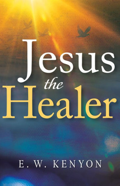 Jesus the Healer - Re-vived